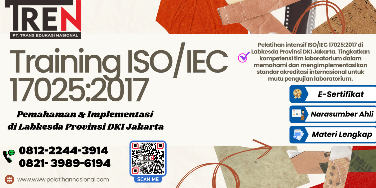 Training ISO/IEC 17025:2017 – Pelatihan Profesional Akreditasi Laboratorium 2025