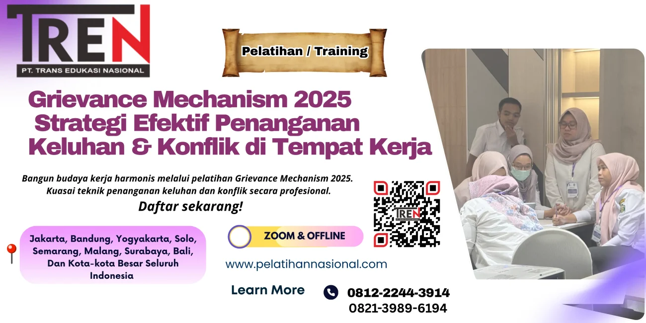 Pelatihan Grievance Mechanism 2025 – Strategi Efektif Penanganan Keluhan dan Konflik Karyawan