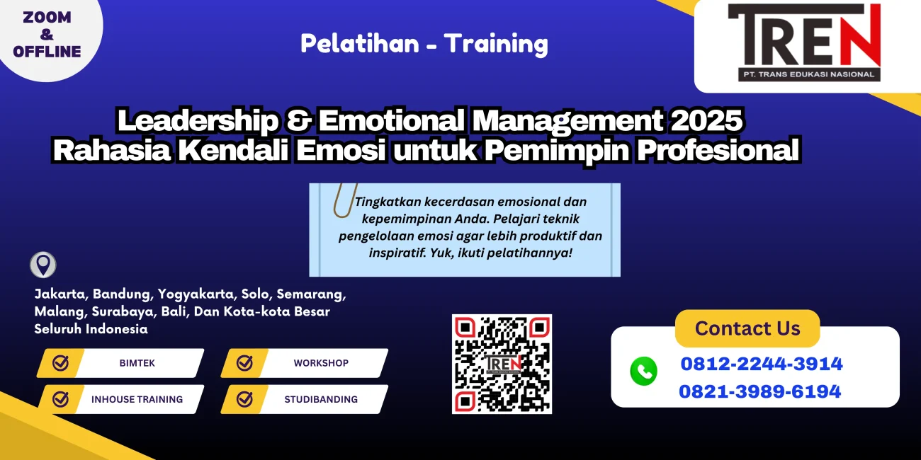 Pelatihan Leadership dan Manajemen Emosi 2025 – Strategi Kendali Diri Efektif untuk Pemimpin Profesional
