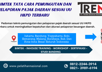 Bimtek Pemungutan dan Pelaporan Pajak Daerah 2025 – Strategi Profesional untuk ASN dan Bendahara