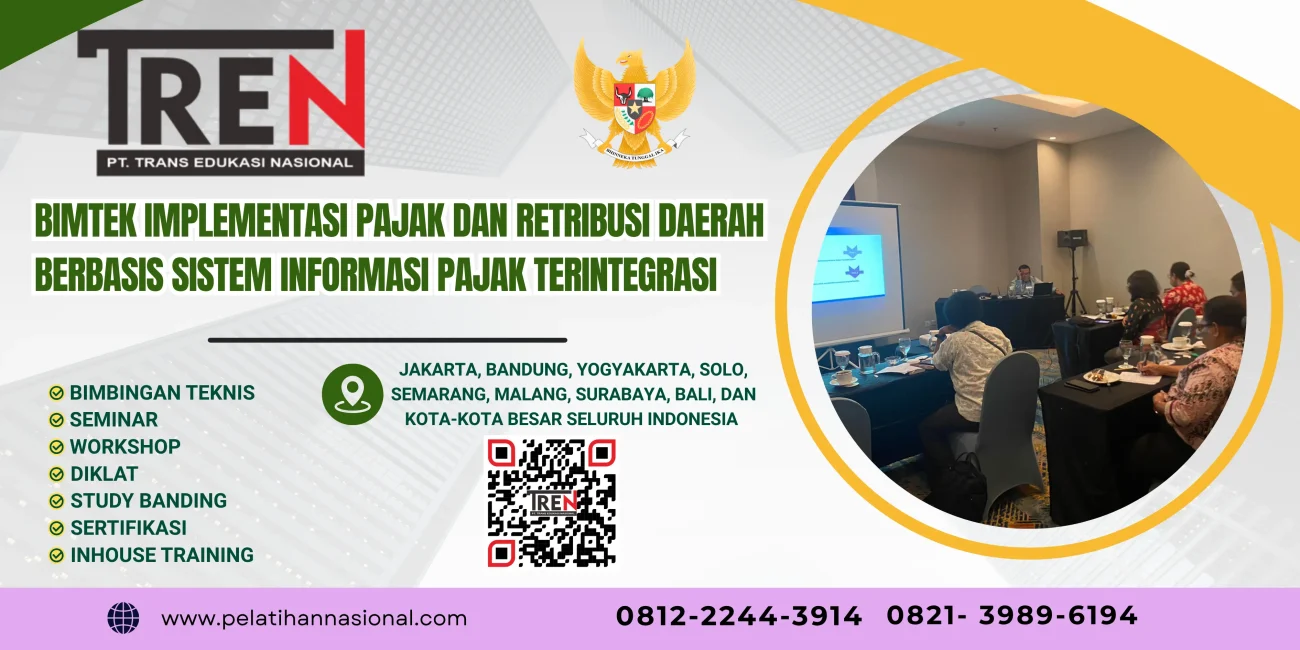Bimtek Pajak dan Retribusi Daerah 2025 – Strategi Implementasi Sistem Informasi Terintegrasi