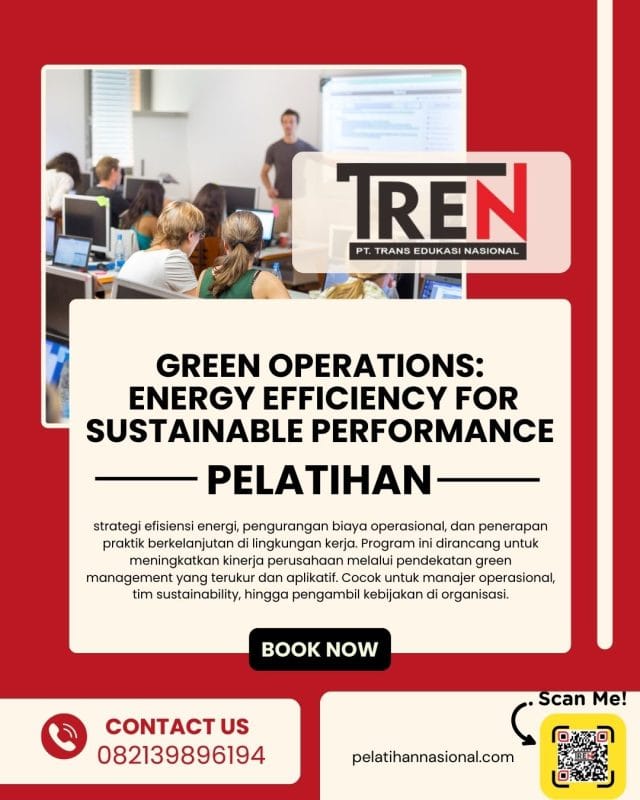 Pelatihan Efisiensi Energi 2025 – Strategi Green Operations untuk Kinerja Berkelanjutan