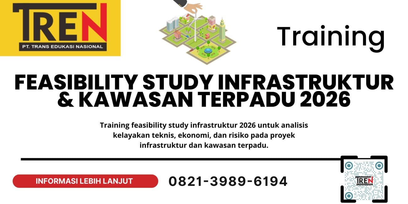 Feasibility Study 2026 untuk Infrastruktur dan Kawasan Terpadu