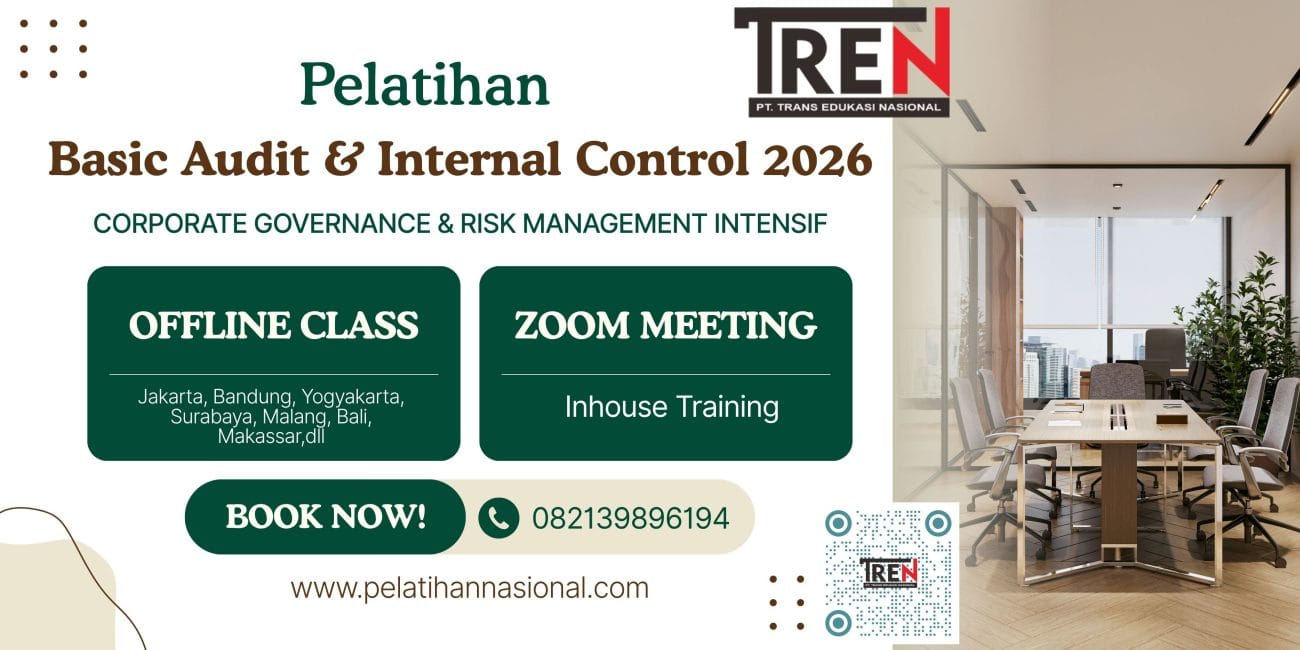 Pelatihan Basic Audit Internal Control 2026 – Corporate Governance & Risk Management Intensif