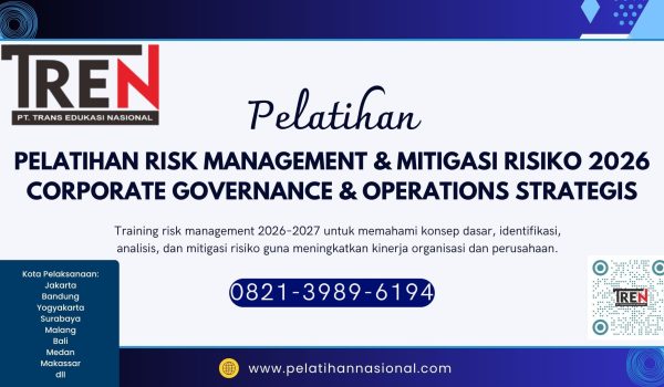 Pelatihan Risk Management & Mitigasi Risiko 2026 Corporate Governance & Operations Strategis