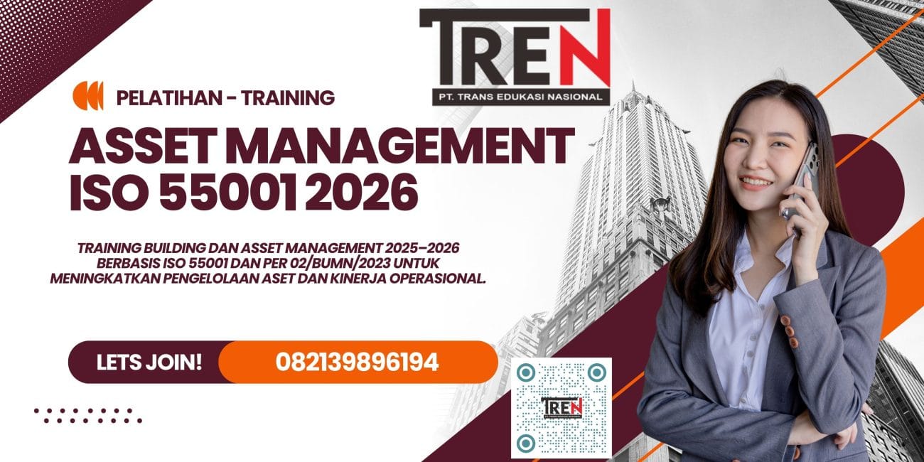 Pelatihan Asset Management ISO 55001 2026 – Corporate Operations Strategis & Profesional
