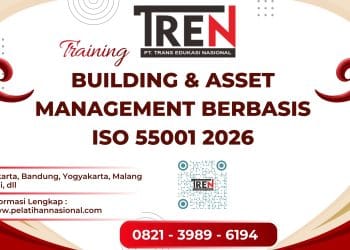 Pelatihan Building & Asset Management Berbasis ISO 55001 2026 – Operations & Asset Strategy Profesional