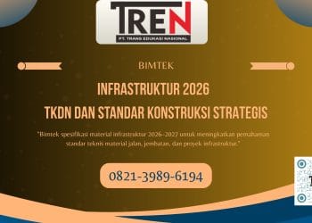 Bimtek Infrastruktur 2026 – TKDN dan Standar Konstruksi Strategis