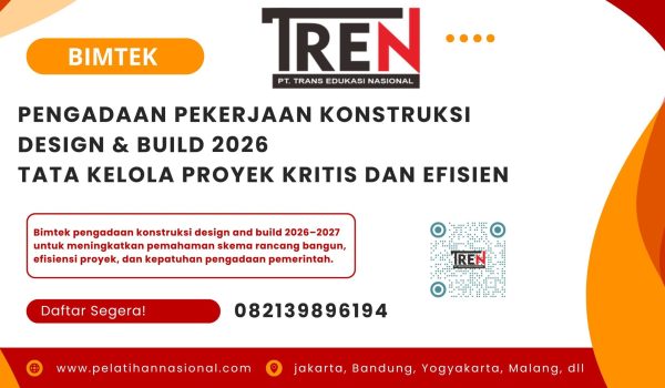 Bimtek Pengadaan Pekerjaan Konstruksi Design & Build 2026 – Tata Kelola Proyek Kritis dan Efisien