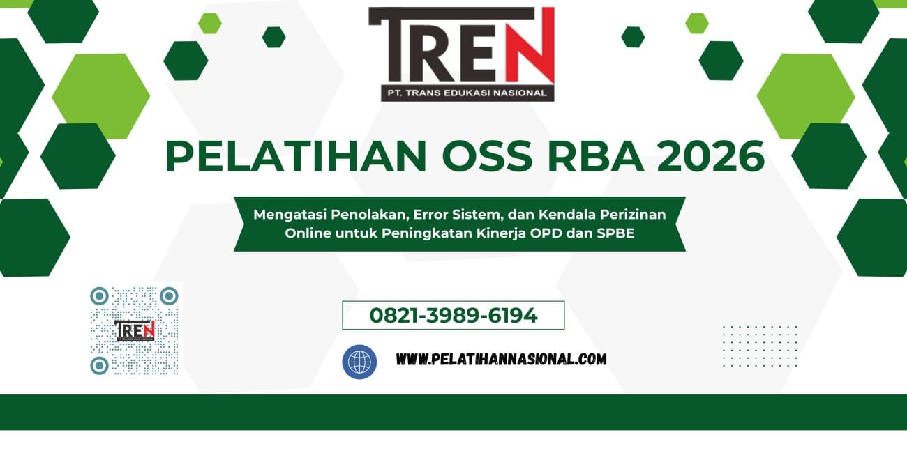 Pelatihan OSS RBA 2026: Mengatasi Penolakan, Error Sistem, dan Kendala Perizinan Online untuk Peningkatan Kinerja OPD dan SPBE