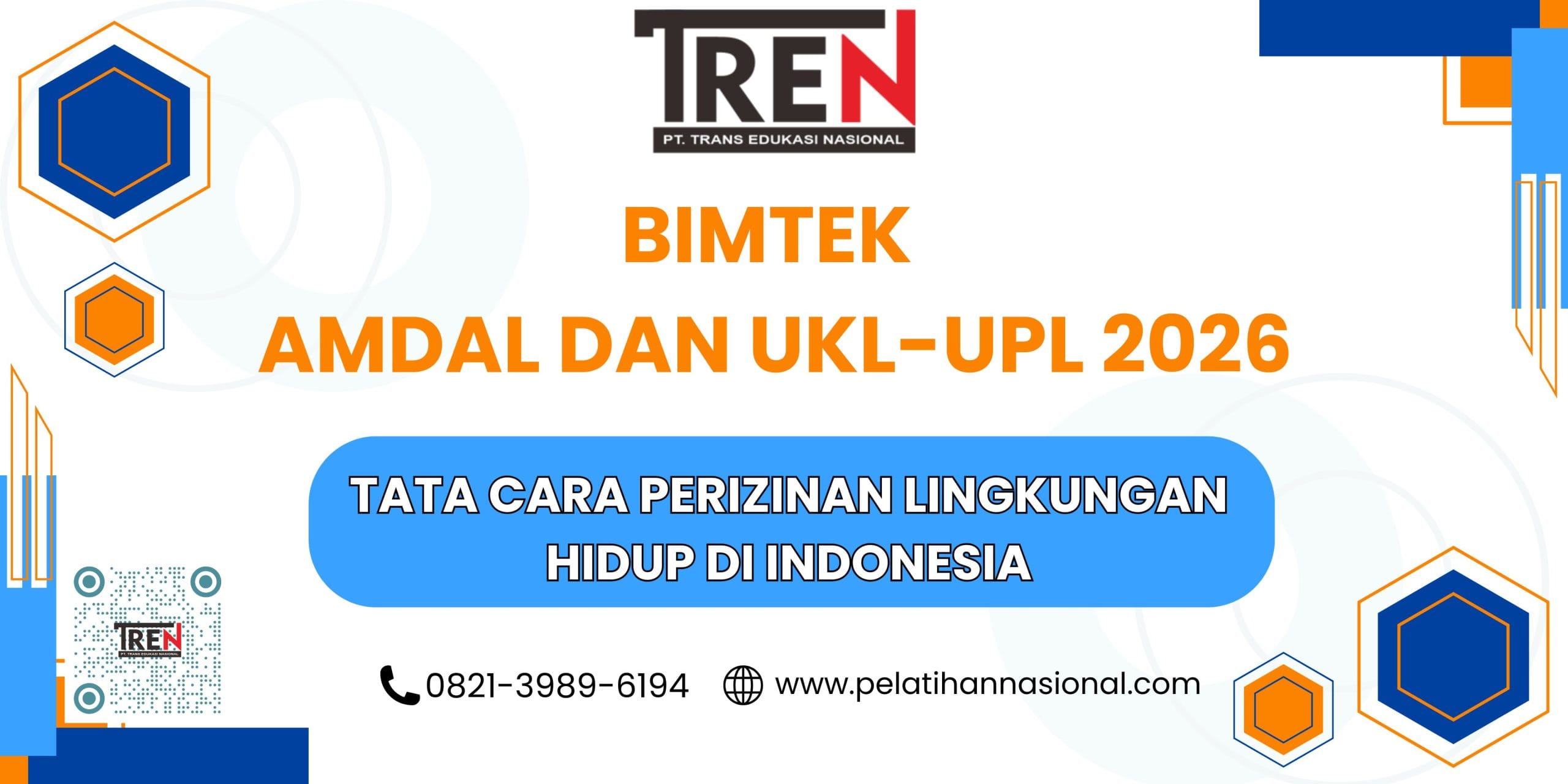 BIMTEK AMDAL Dan UKL-UPL 2026: Tata Cara Perizinan Lingkungan Hidup di Indonesia BIMTEK AMDAL Dan UKL-UPL 2026: Tata Cara Perizinan Lingkungan Hidup di Indonesia
