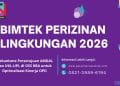 Bimtek Perizinan Lingkungan 2026: Mekanisme Persetujuan AMDAL dan UKL-UPL di OSS RBA untuk Optimalisasi Kinerja OPD