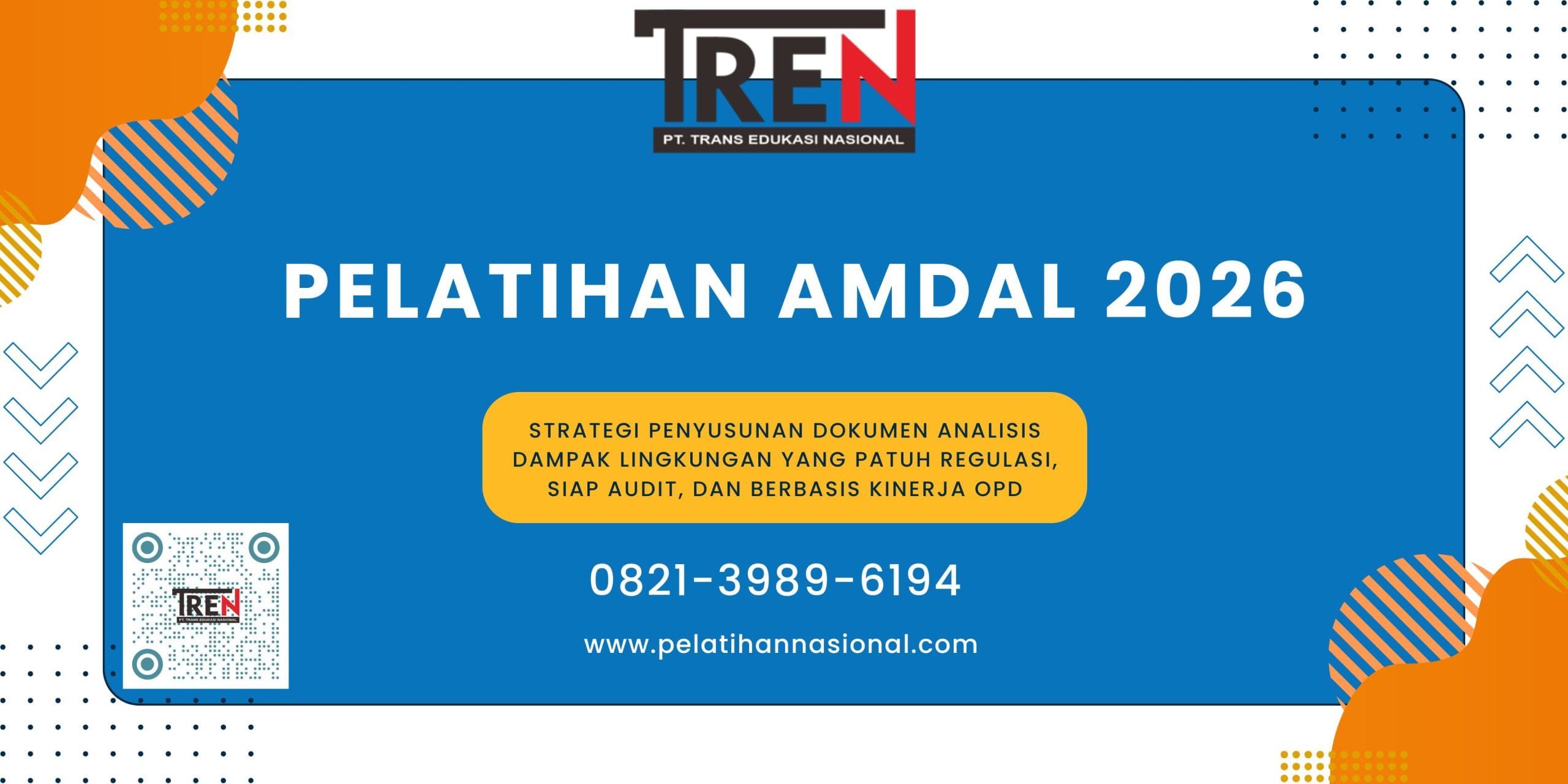 PELATIHAN AMDAL 2026 Strategi Penyusunan Dokumen Analisis Dampak Lingkungan yang Patuh Regulasi, Siap Audit, dan Berbasis Kinerja OPD