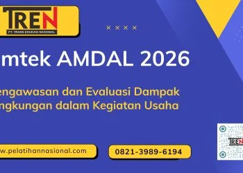 Bimtek AMDAL 2026: Pengawasan dan Evaluasi Dampak Lingkungan dalam Kegiatan Usaha