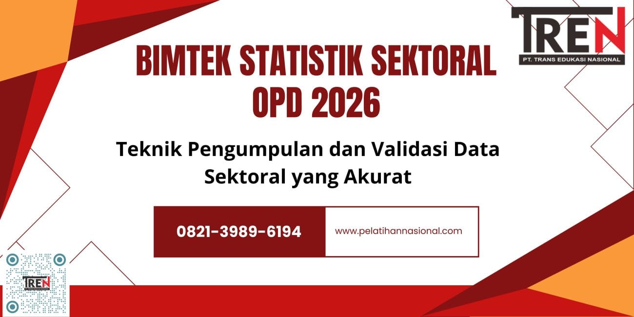Pelatihan Statistik OPD 2026: Teknik Pengumpulan dan Validasi Data Sektoral yang Akurat