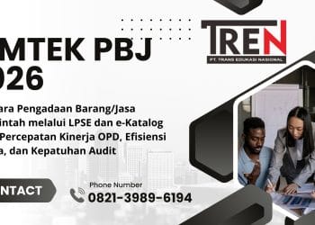 Bimtek PBJ 2026: Tata Cara Pengadaan Barang/Jasa Pemerintah melalui LPSE dan e-Katalog untuk Percepatan Kinerja OPD, Efisiensi Belanja, dan Kepatuhan Audit