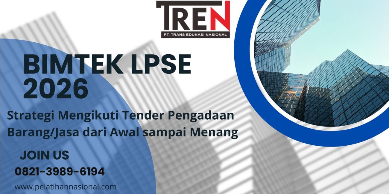 Bimtek LPSE 2026: Strategi Mengikuti Tender Pengadaan Barang/Jasa dari Awal sampai Menang