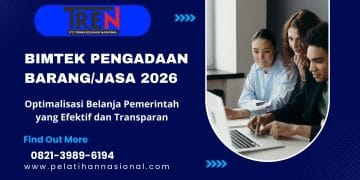 Bimtek Pengadaan Barang/Jasa 2026: Optimalisasi Belanja Pemerintah yang Efektif dan Transparan
