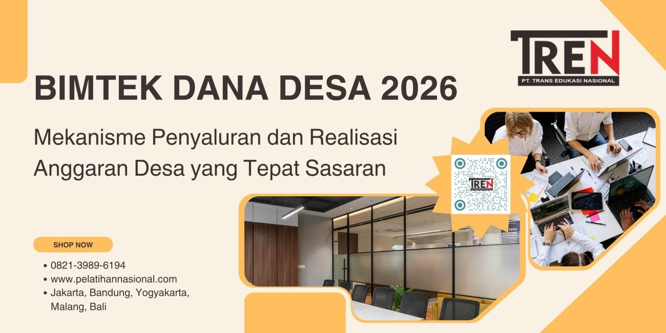 Bimtek Dana Desa 2026: Mekanisme Penyaluran dan Realisasi Anggaran Desa yang Tepat Sasaran