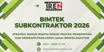 Bimtek Subkontraktor 2026: Strategi Masuk Rantai Pasok Proyek Pemerintah dan Mendapatkan Kerja Sama Berkelanjutan