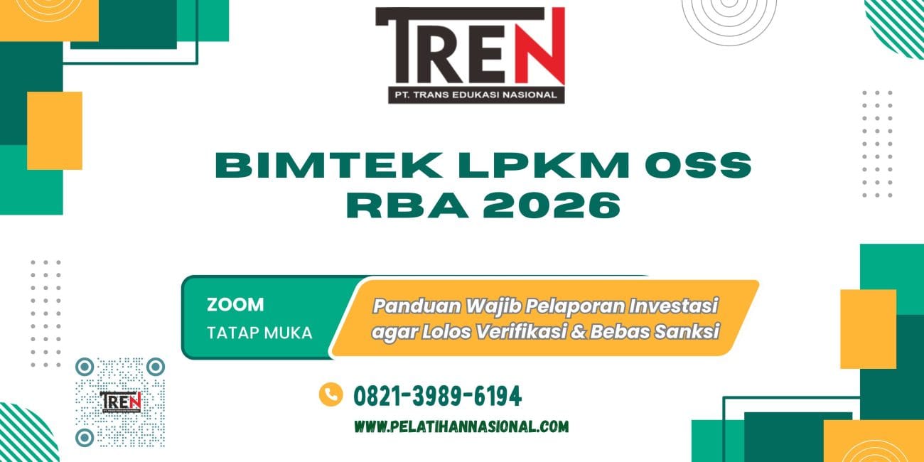 Bimtek LPKM OSS RBA 2026: Panduan Wajib Pelaporan Investasi agar Lolos Verifikasi & Bebas Sanksi