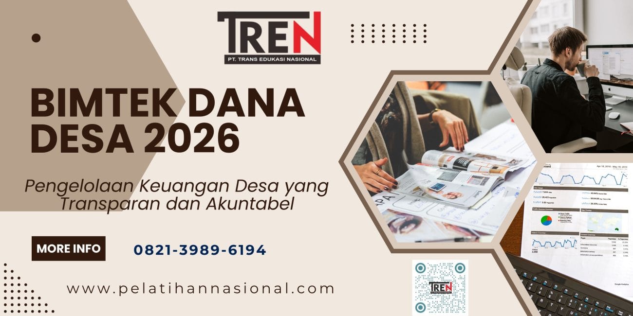 Bimtek Dana Desa 2026: Pengelolaan Keuangan Desa yang Transparan dan Akuntabel