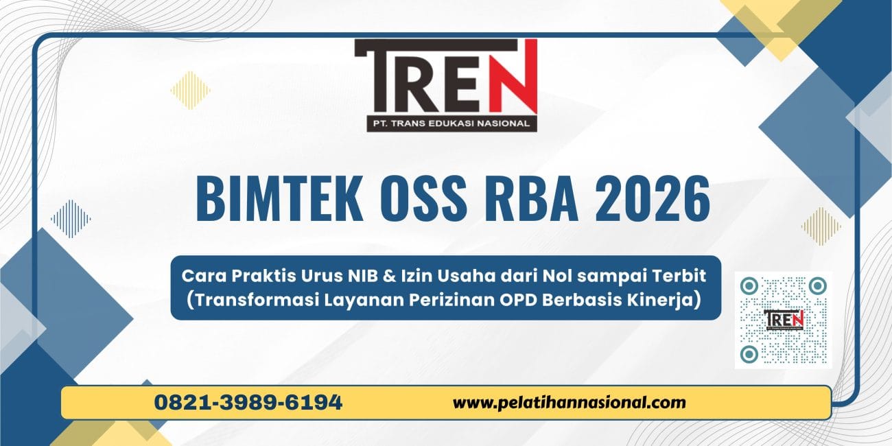 Bimtek OSS RBA 2026: Cara Praktis Urus NIB & Izin Usaha dari Nol sampai Terbit (Transformasi Layanan Perizinan OPD Berbasis Kinerja)