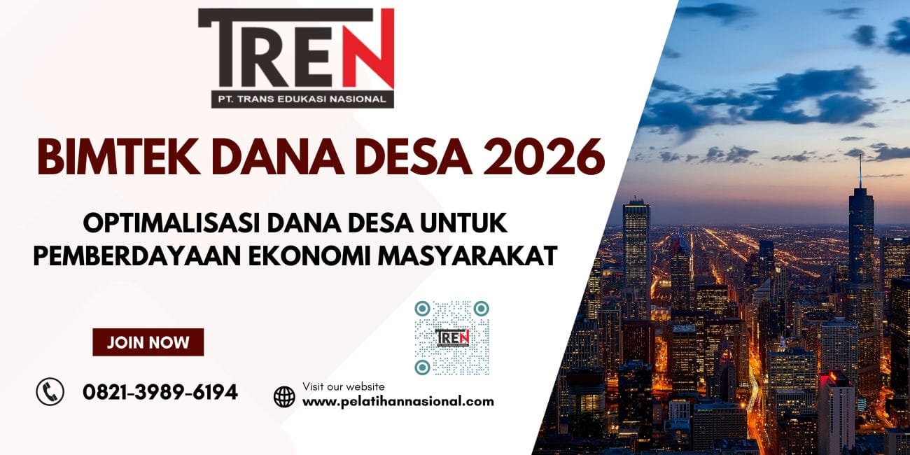 Bimtek Dana Desa 2026: Optimalisasi Dana Desa untuk Pemberdayaan Ekonomi Masyarakat