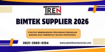 Bimtek Supplier 2026: Strategi Memenangkan Persaingan Pengadaan Barang/Jasa Pemerintah Secara Profesional