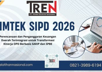 Bimtek SIPD 2026: Perencanaan dan Penganggaran Keuangan Daerah Terintegrasi untuk Transformasi Kinerja OPD Berbasis SAKIP dan SPBE