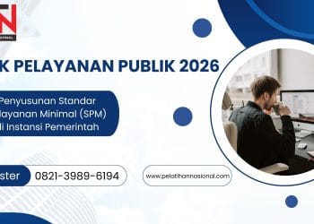 Bimtek Pelayanan Publik 2026: Penyusunan Standar Pelayanan Minimal (SPM) di Instansi Pemerintah