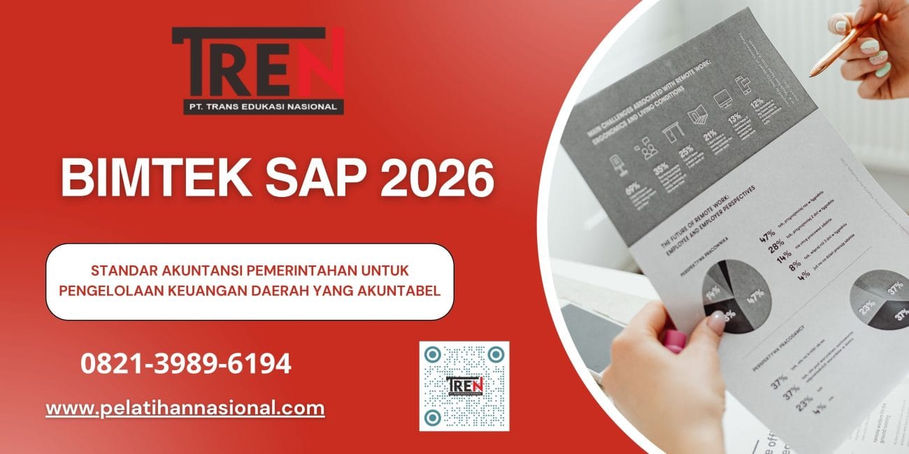 Bimtek SAP 2026: Standar Akuntansi Pemerintahan untuk Pengelolaan Keuangan Daerah yang Akuntabel