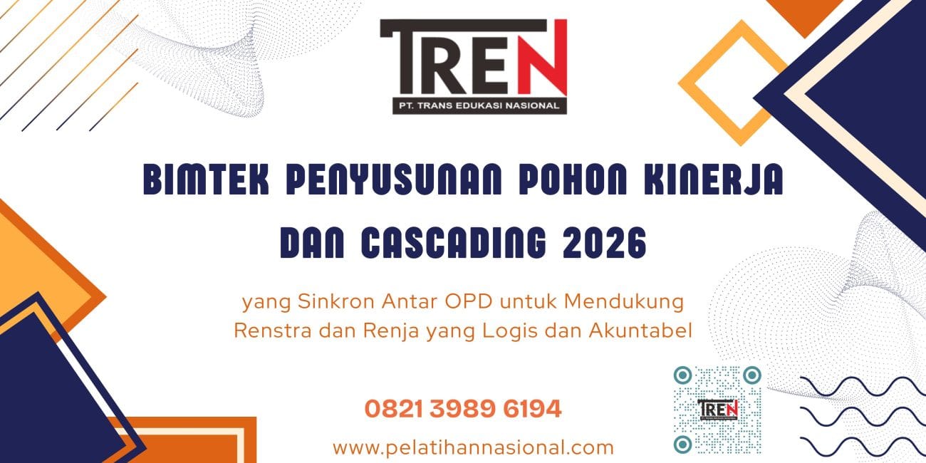 Bimtek Penyusunan Pohon Kinerja dan Cascading 2026 yang Sinkron Antar OPD untuk Mendukung Renstra dan Renja yang Logis dan Akuntabel