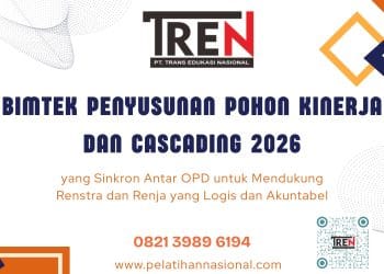 Bimtek Penyusunan Pohon Kinerja dan Cascading 2026 yang Sinkron Antar OPD untuk Mendukung Renstra dan Renja yang Logis dan Akuntabel