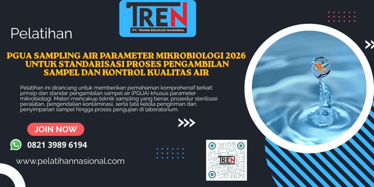 Pelatihan PGUA Sampling Air Parameter Mikrobiologi 2026 untuk Standarisasi Proses Pengambilan Sampel dan Kontrol Kualitas Air