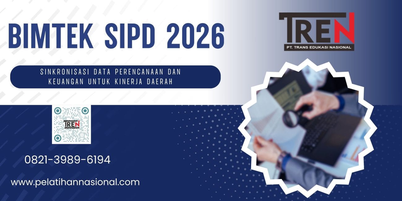 Bimtek SIPD 2026: Sinkronisasi Data Perencanaan dan Keuangan untuk Kinerja Daerah