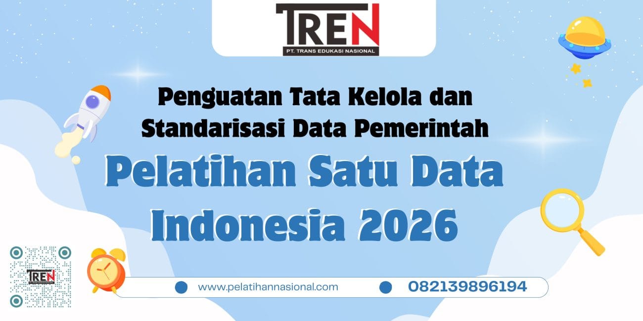 Pelatihan Satu Data Indonesia 2026: Penguatan Tata Kelola dan Standarisasi Data Pemerintah