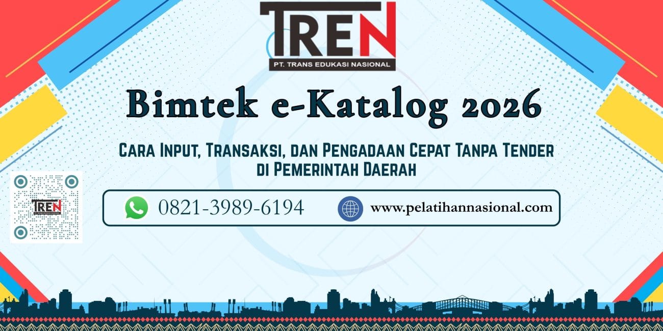 Bimtek e-Katalog 2026: Cara Input, Transaksi, dan Pengadaan Cepat Tanpa Tender di Pemerintah Daerah