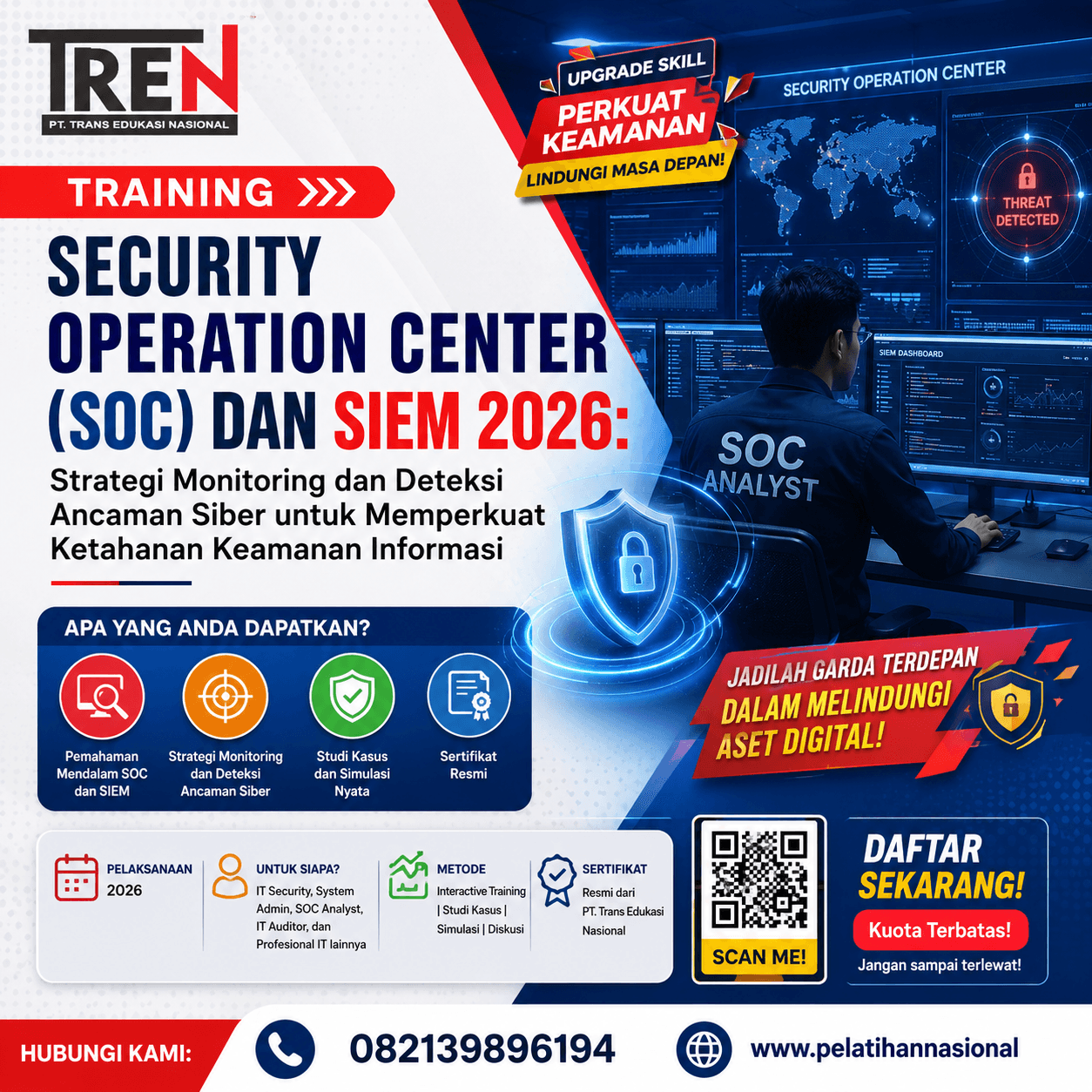 Training Security Operation Center (SOC) dan SIEM 2026: Strategi Monitoring dan Deteksi Ancaman Siber untuk Memperkuat Ketahanan Keamanan Informasi