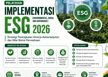 Pelatihan Implementasi ESG (Environmental, Social and Governance) 2026: Strategi Peningkatan Kinerja Keberlanjutan dan Nilai Bisnis Perusahaan