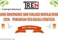 Board Governance dan Evaluasi Kinerja Dewan 2026 - Penguatan Tata Kelola Strategis