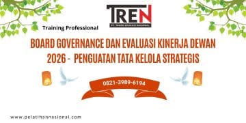Board Governance dan Evaluasi Kinerja Dewan 2026 - Penguatan Tata Kelola Strategis