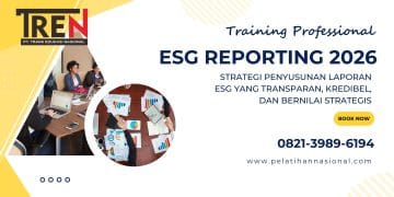 Pelatihan ESG Reporting 2026: Strategi Penyusunan Laporan ESG yang Transparan, Kredibel, dan Bernilai Strategis