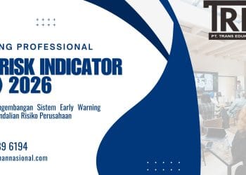 Pelatihan Key Risk Indicator (KRI) 2026: Strategi Pengembangan Sistem Early Warning untuk Pengendalian Risiko Perusahaan