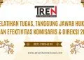 Pelatihan Tugas, Tanggung Jawab Hukum, dan Efektivitas Komisaris & Direksi 2026