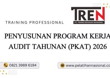 Bimtek Penyusunan Program Kerja Audit Tahunan (PKAT) 2026: Strategi Perencanaan Audit Berbasis Risiko dan Prioritas Pengawasan