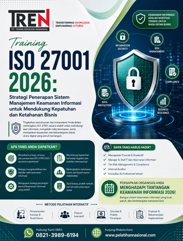 Training ISO 27001 2026: Strategi Penerapan Sistem Manajemen Keamanan Informasi untuk Mendukung Kepatuhan dan Ketahanan Bisnis