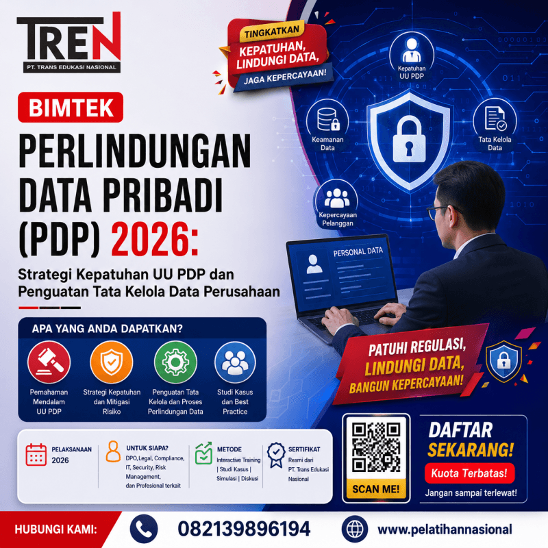 Bimtek Perlindungan Data Pribadi (PDP) 2026: Strategi Kepatuhan UU PDP dan Penguatan Tata Kelola Data Perusahaan