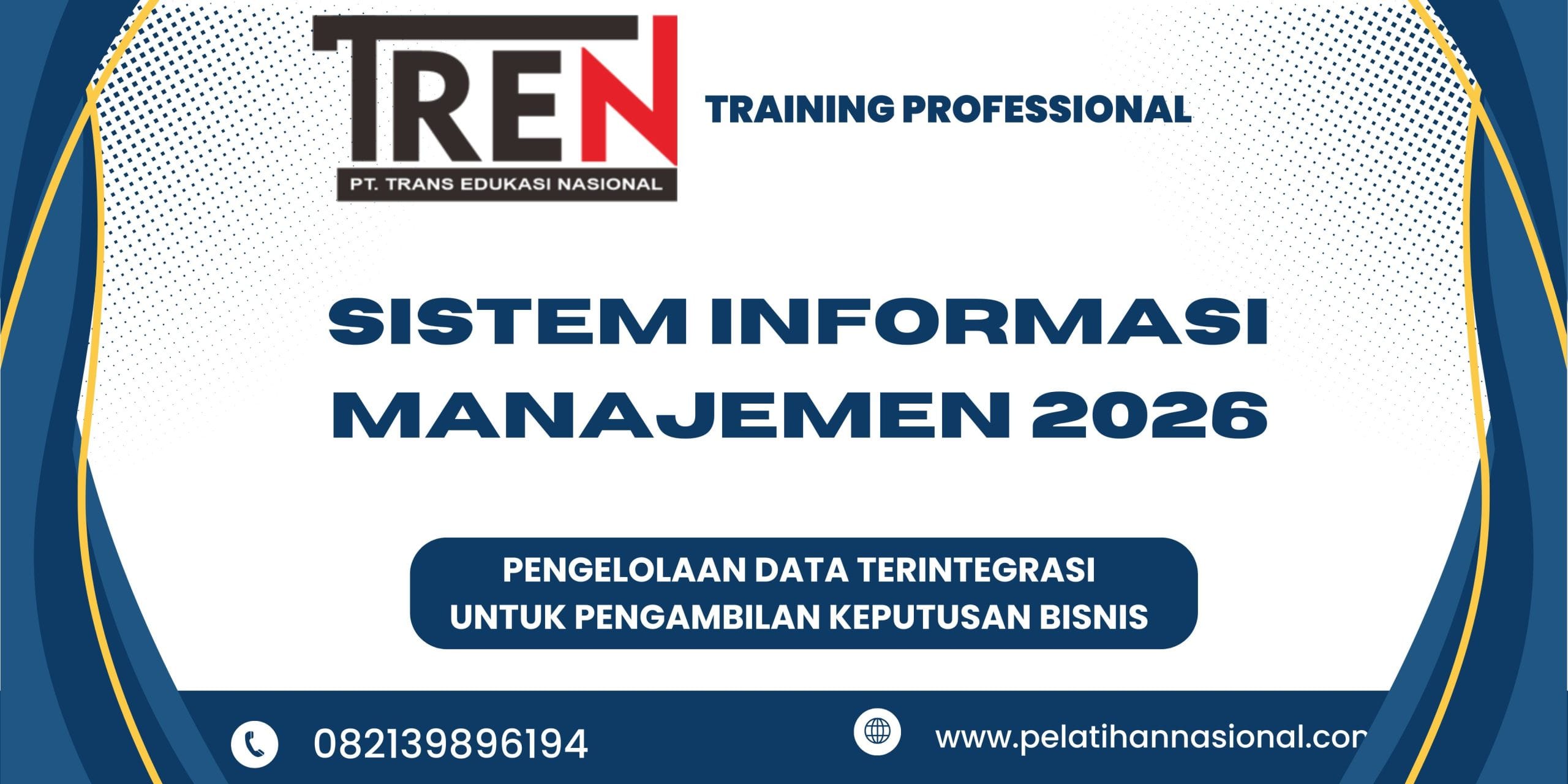 Pelatihan Sistem Informasi Manajemen 2026: Pengelolaan Data Terintegrasi untuk Pengambilan Keputusan Bisnis