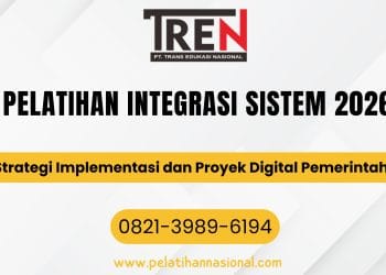 Pelatihan Integrasi Sistem 2026: Strategi Implementasi dan Proyek Digital Pemerintah